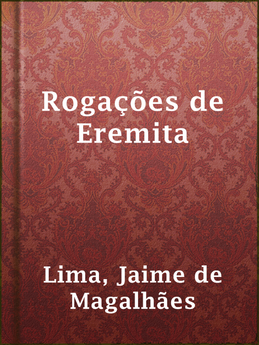 Title details for Rogações de Eremita by Jaime de Magalhães Lima - Available